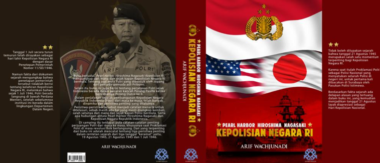 Buku Pearl Harbor Hiroshima Nagasaki, Jejak Sejarah Perjuangan Polri